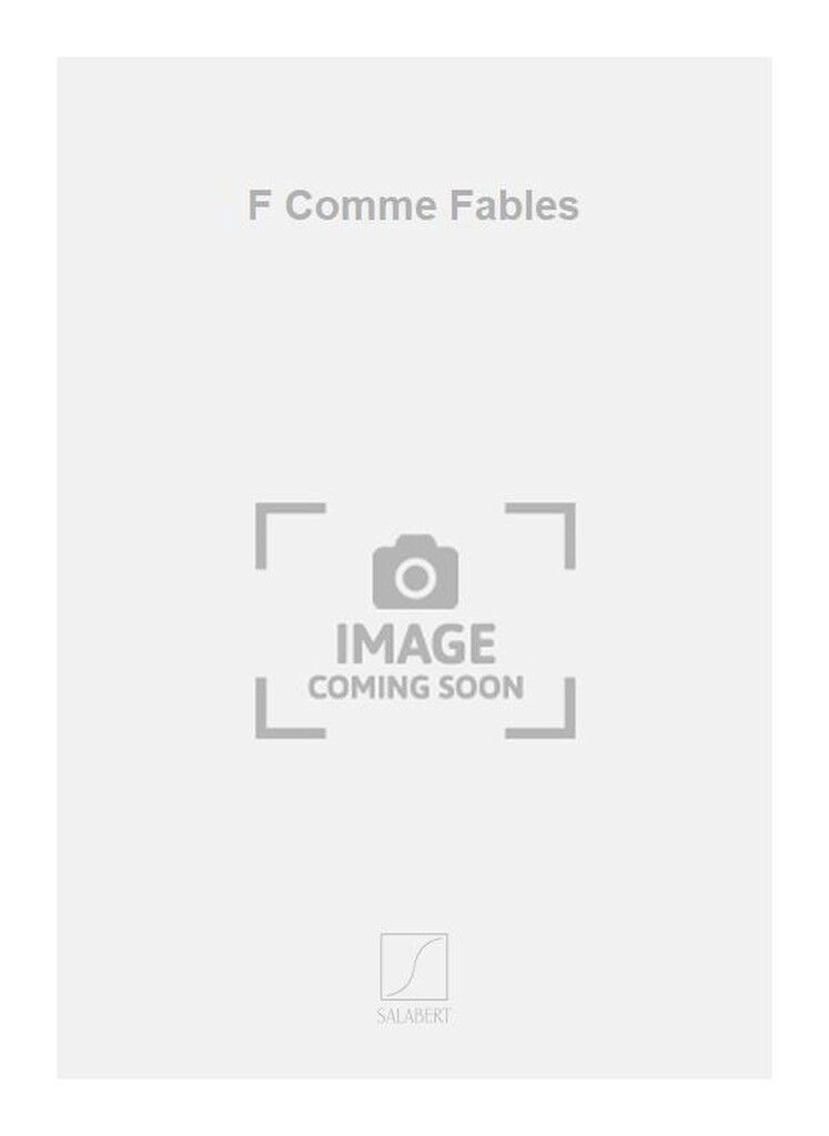 F Comme Fables
